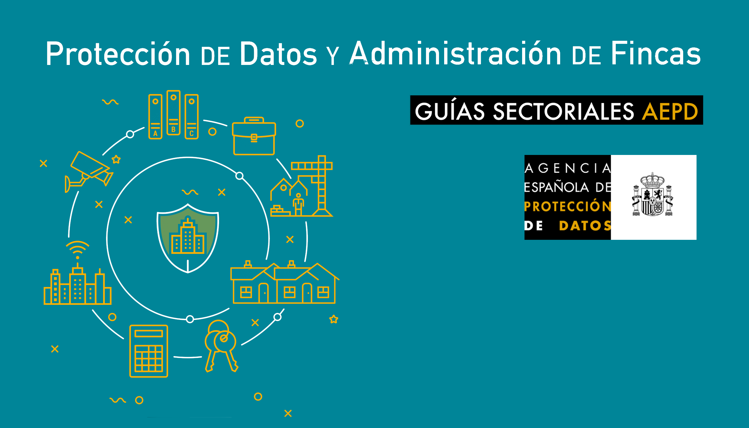 Primera guía sectorial publicada por AEPD para la 'Protección de datos y administración de fincas'